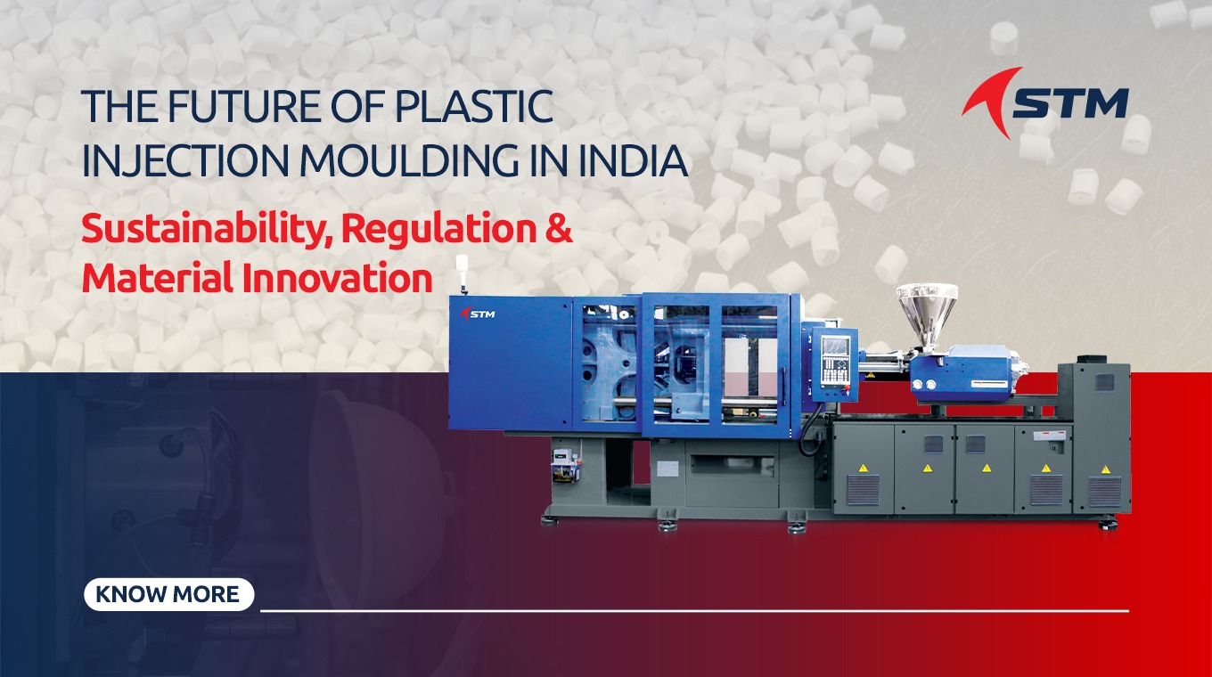 The Future of Plastic Injection Moulding in India: Sustainability, Regulation, and Material Innovation